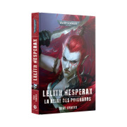 W40K - Lelith Hesperax : La Reine des Poignards (broché)